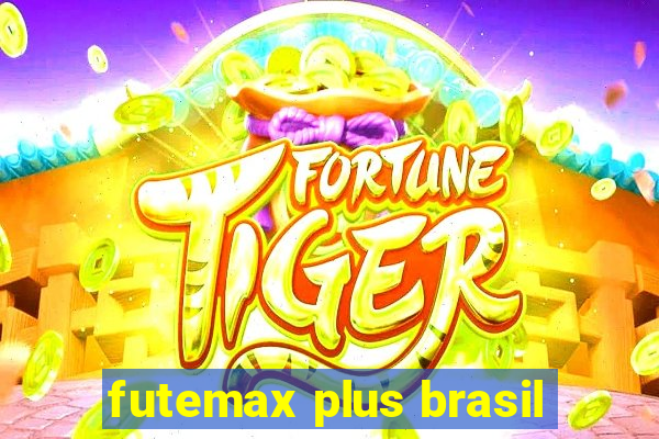 futemax plus brasil